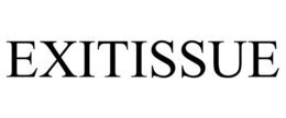 EXITISSUE trademark