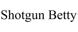 SHOTGUN BETTY trademark