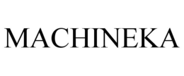 MACHINEKA trademark
