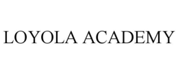 LOYOLA ACADEMY trademark