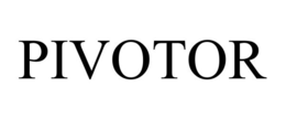 PIVOTOR trademark