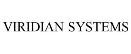 VIRIDIAN SYSTEMS trademark