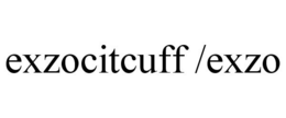 EXZOCITCUFF /EXZO trademark