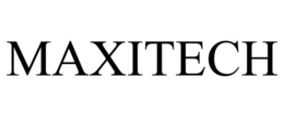 MAXITECH trademark
