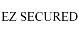 EZ SECURED trademark