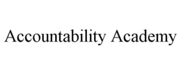 ACCOUNTABILITY ACADEMY trademark