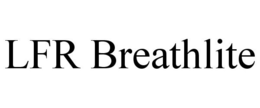 LFR BREATHLITE trademark