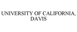 UNIVERSITY OF CALIFORNIA, DAVIS trademark