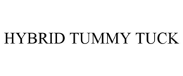 HYBRID TUMMY TUCK trademark