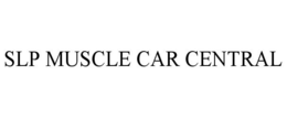 SLP MUSCLE CAR CENTRAL trademark