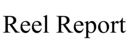 REEL REPORT trademark