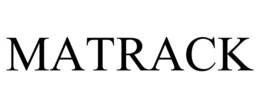 MATRACK trademark