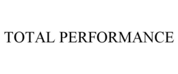 TOTAL PERFORMANCE trademark