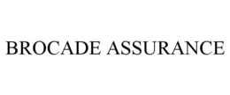BROCADE ASSURANCE trademark