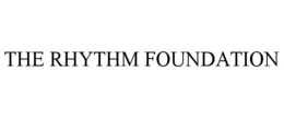THE RHYTHM FOUNDATION trademark