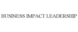 BUSINESS IMPACT LEADERSHIP trademark