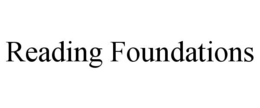READING FOUNDATIONS trademark