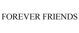 FOREVER FRIENDS trademark