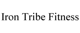 IRON TRIBE FITNESS trademark