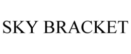 SKY BRACKET trademark