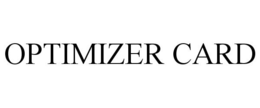 OPTIMIZER CARD trademark