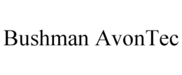 BUSHMAN AVONTEC trademark