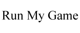 RUN MY GAME trademark