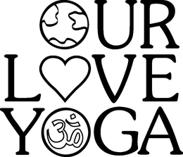 OUR LOVE YOGA trademark