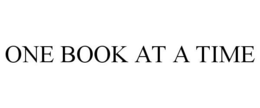 ONE BOOK AT A TIME trademark