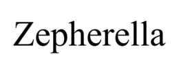 ZEPHERELLA trademark