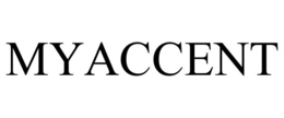 MYACCENT trademark