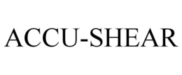 ACCU-SHEAR trademark