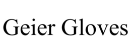 GEIER GLOVES trademark