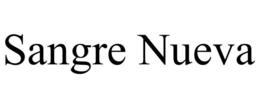 SANGRE NUEVA trademark