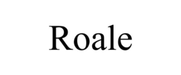 ROALE trademark