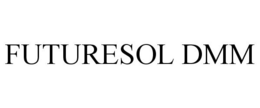 FUTURESOL DMM trademark