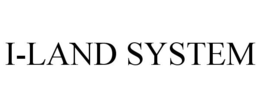 I-LAND SYSTEM trademark
