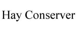 HAY CONSERVER trademark