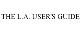 THE L.A. USER'S GUIDE trademark