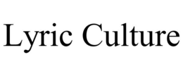 LYRIC CULTURE trademark