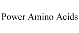 POWER AMINO ACIDS trademark
