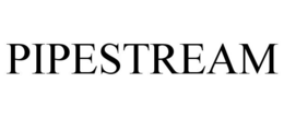 PIPESTREAM trademark