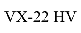 VX-22 HV trademark