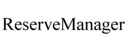 RESERVEMANAGER trademark