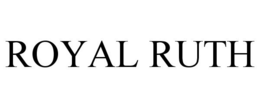 ROYAL RUTH trademark