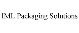 IML PACKAGING SOLUTIONS trademark