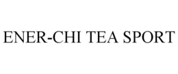 ENER-CHI TEA SPORT trademark
