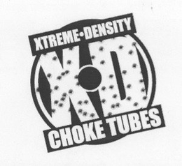 XTREME-DENSITY X-D CHOKE TUBES trademark