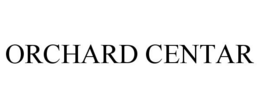 ORCHARD CENTAR trademark