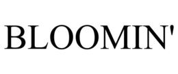 BLOOMIN' trademark